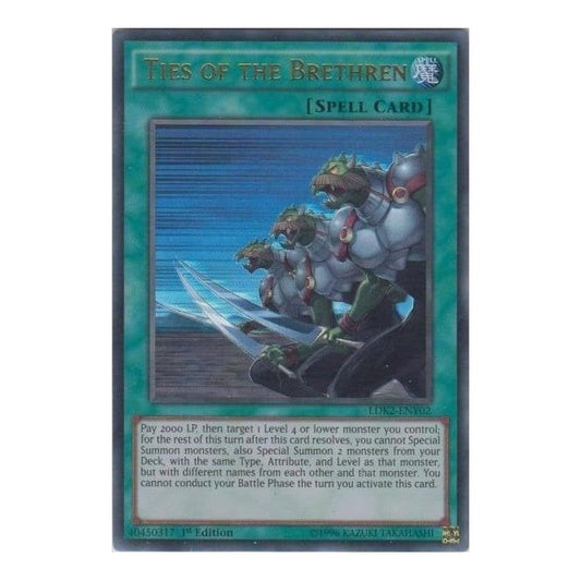 Ties of the Brethren (Ultra Rare) : LDK2-ENY02 - Yu-Gi-Oh! Single Card