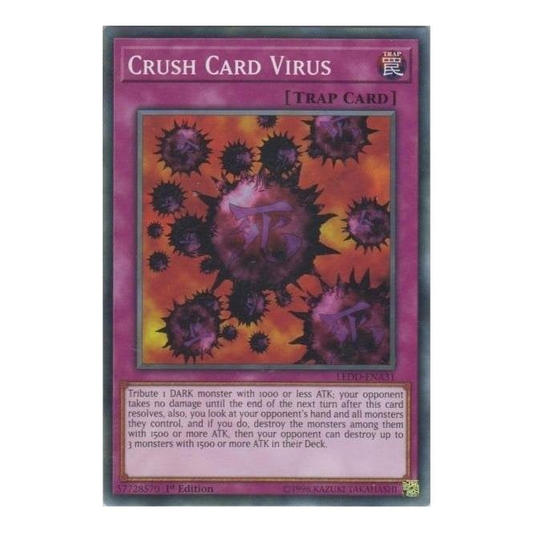 Crush Card Virus (Common) : LEDD-ENA31 - Yu-Gi-Oh! Single Card